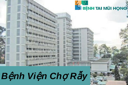 Bệnh viện chợ rẫy, địa chỉ mổ viêm xoang uy tín tại TP Hồ Chí Minh
