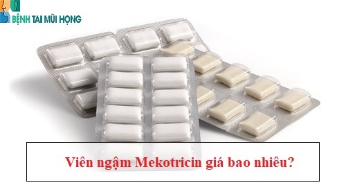 Viên ngậm Mekotricin có giá từ 7.000 - 10.000 đồng/hộp